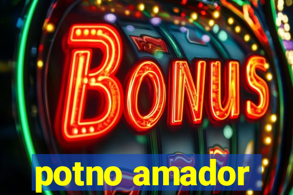 potno amador